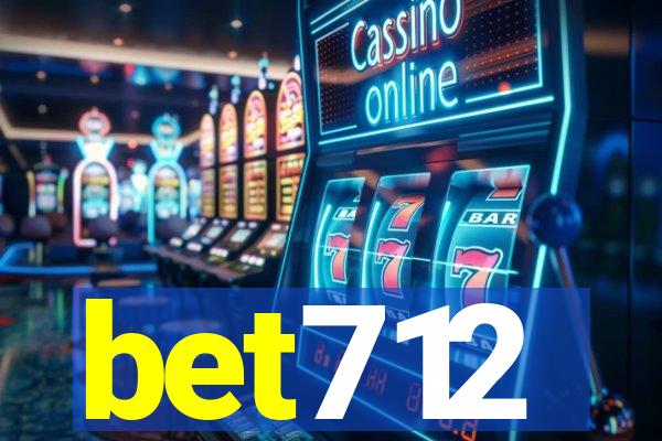 bet712