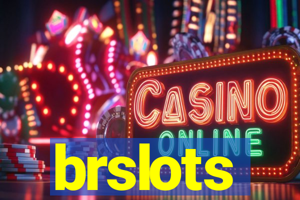 brslots