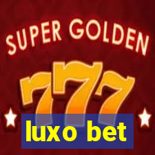 luxo bet