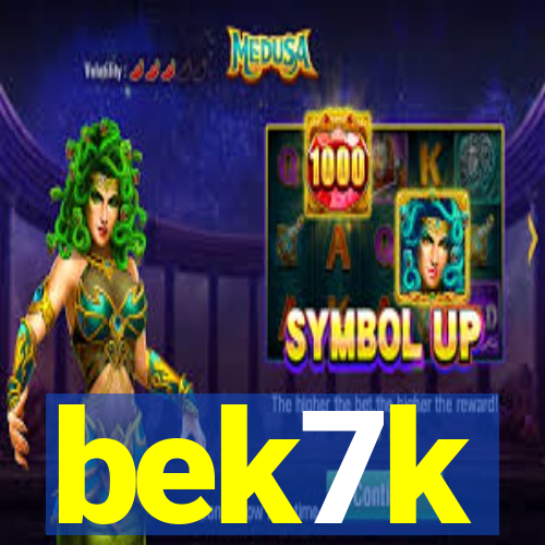 bek7k