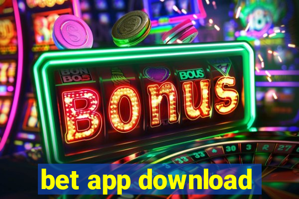 bet app download