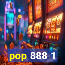 pop 888 1