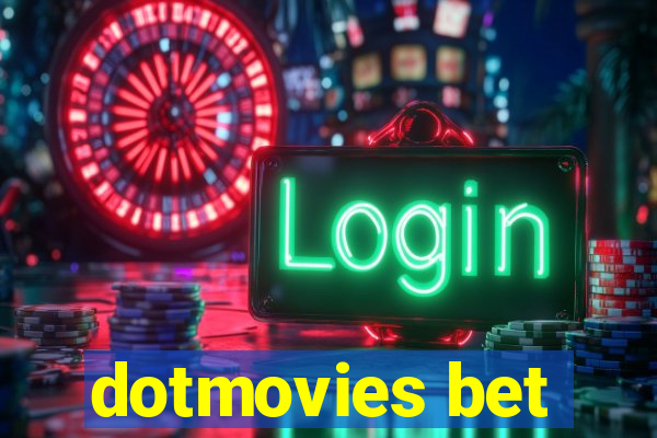 dotmovies bet