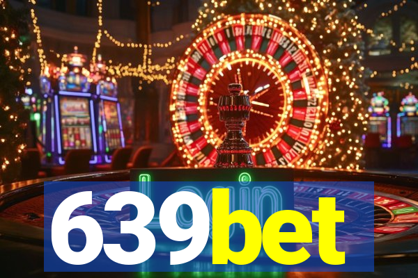 639bet