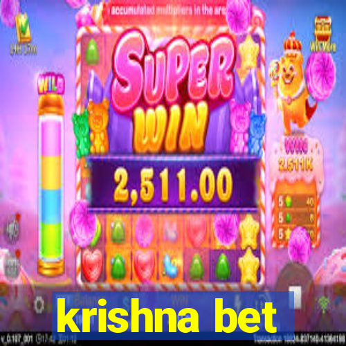 krishna bet