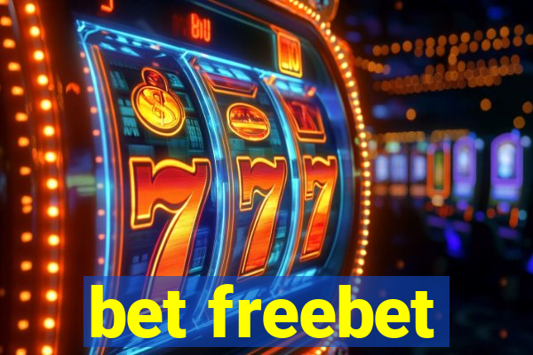 bet freebet