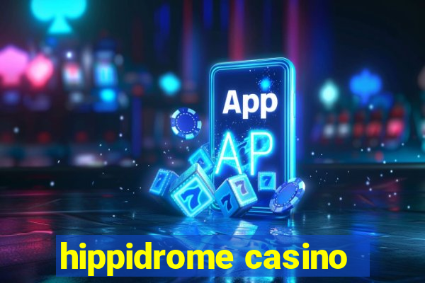 hippidrome casino