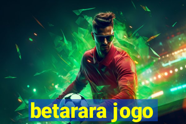 betarara jogo