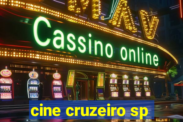 cine cruzeiro sp