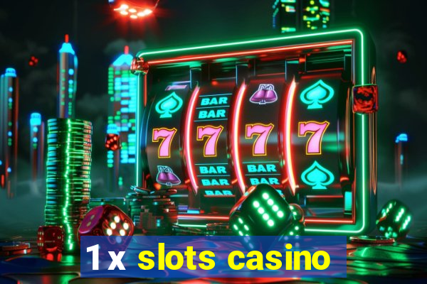 1 х slots casino