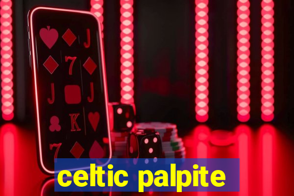 celtic palpite