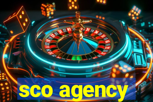 sco agency