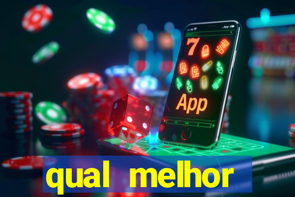 qual melhor plataforma para fortune tiger