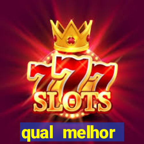 qual melhor plataforma para fortune tiger