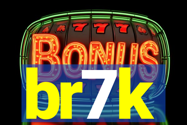 br7k