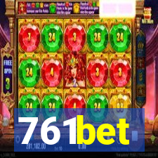 761bet