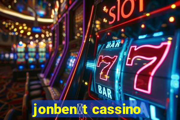 jonben茅t cassino