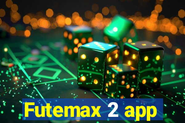 Futemax 2 app