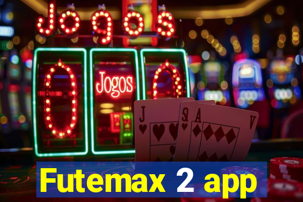 Futemax 2 app