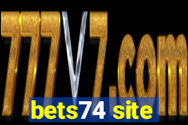 bets74 site