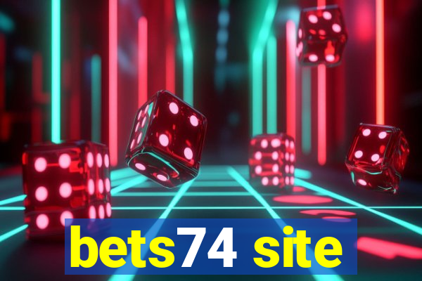 bets74 site