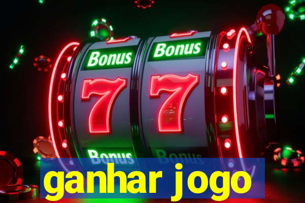 ganhar jogo