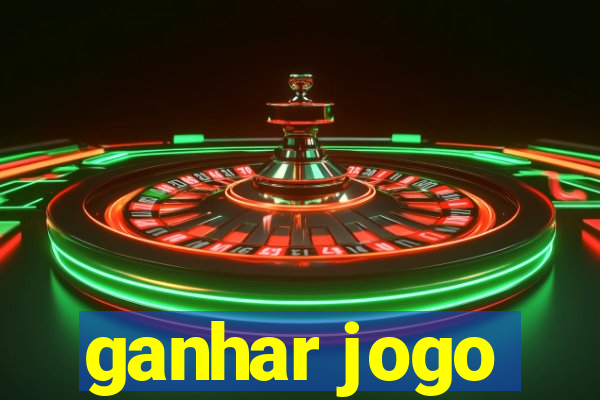 ganhar jogo