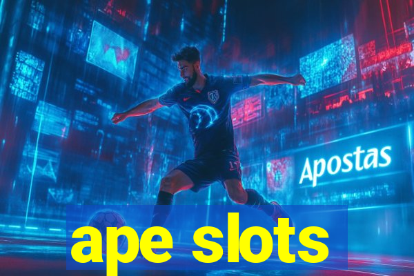 ape slots