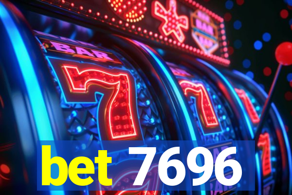 bet 7696