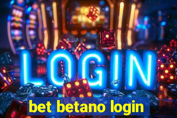 bet betano login