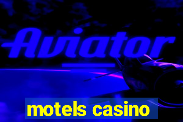 motels casino