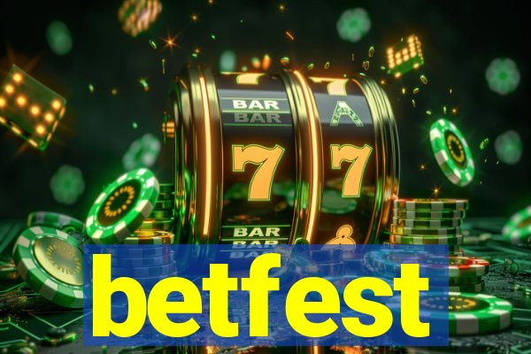 betfest