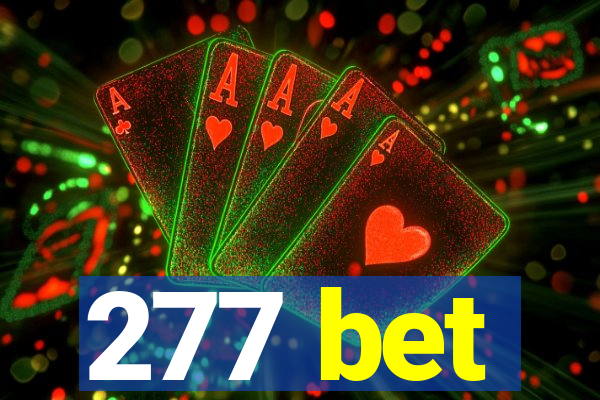 277 bet