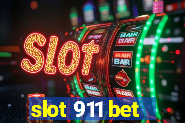 slot 911 bet