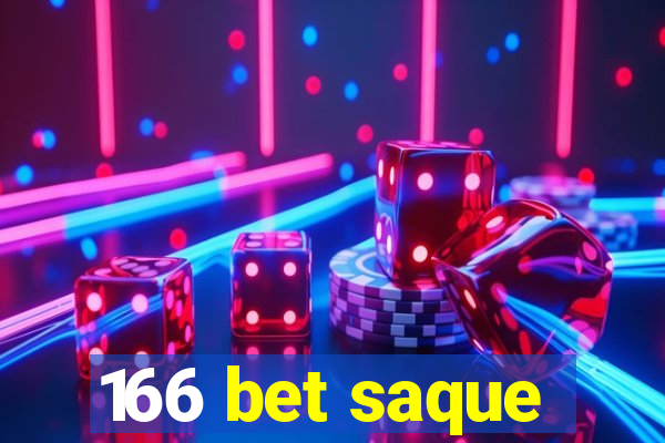 166 bet saque