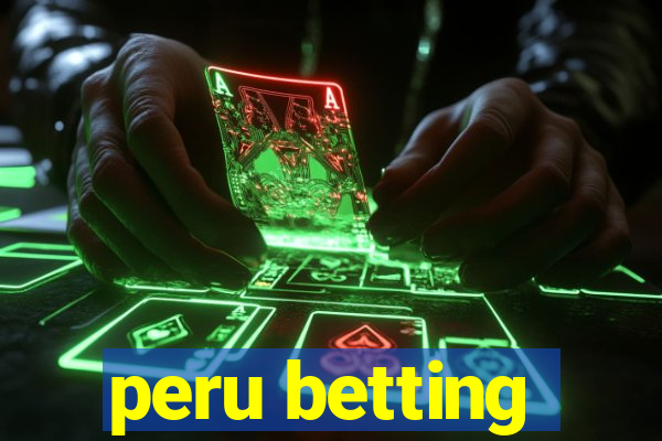 peru betting