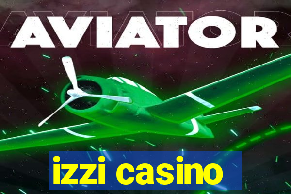 izzi casino