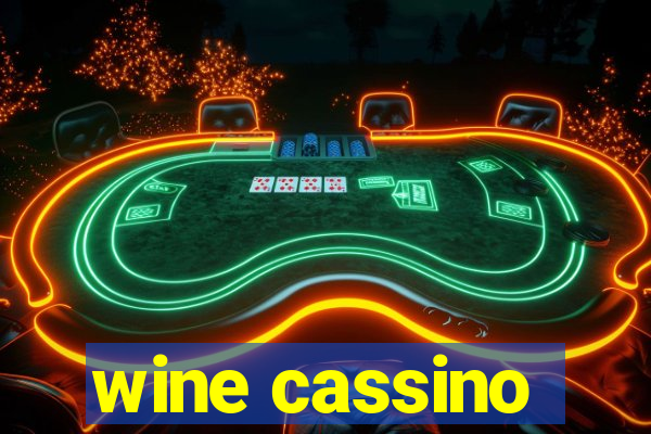 wine cassino