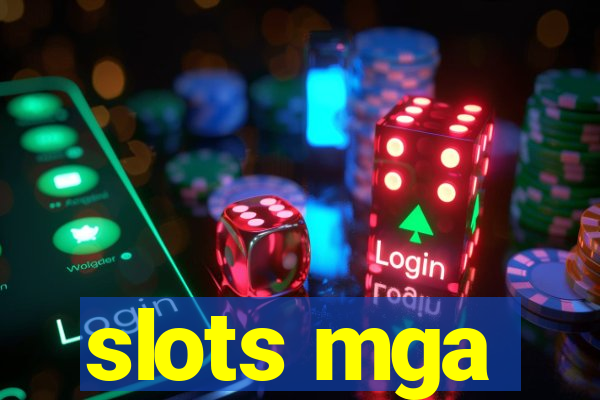 slots mga