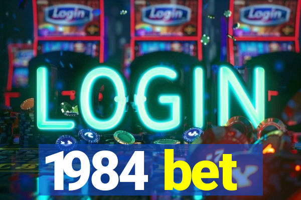 1984 bet