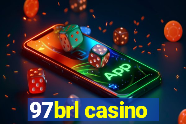 97brl casino