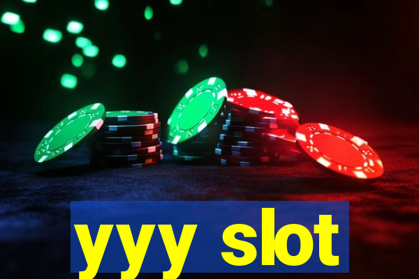 yyy slot