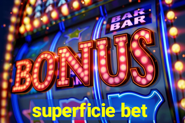 superficie bet