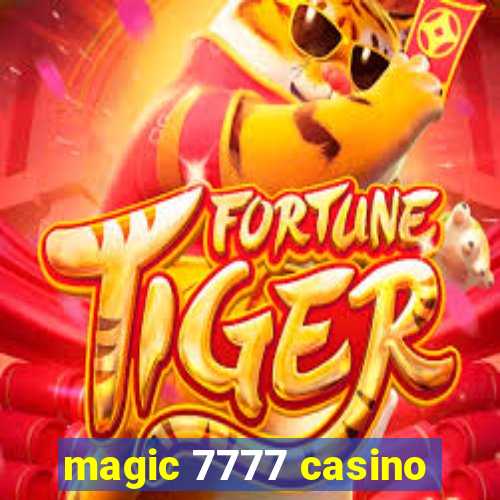 magic 7777 casino