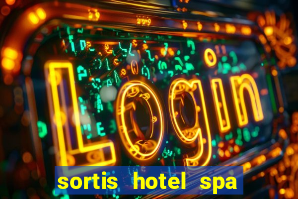 sortis hotel spa and casino