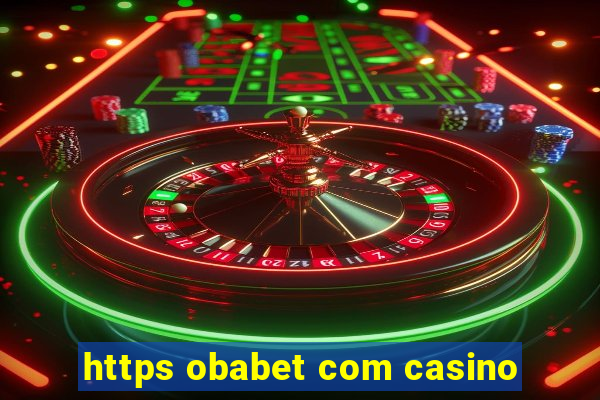 https obabet com casino