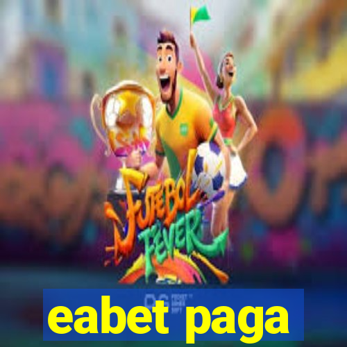 eabet paga