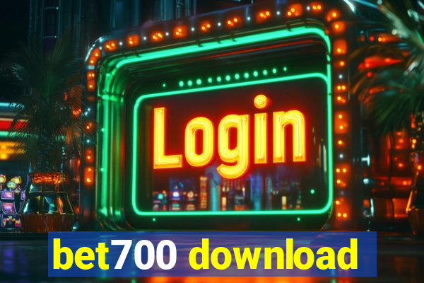 bet700 download