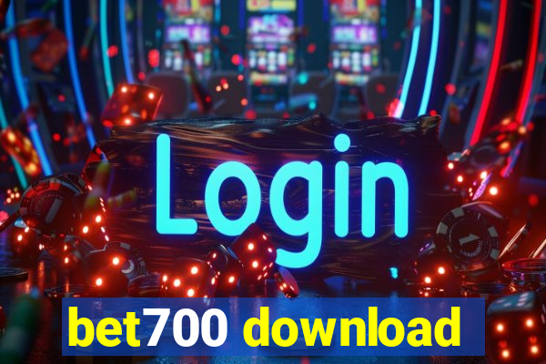 bet700 download