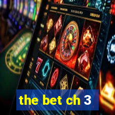 the bet ch 3